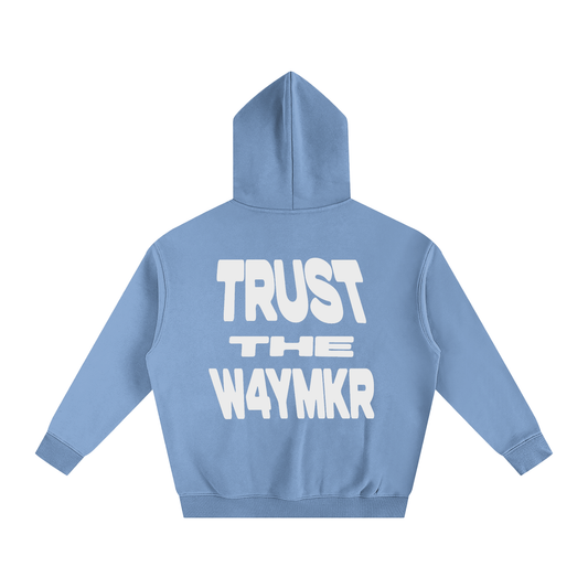 TRUST THE W4YMKR (hoodie)